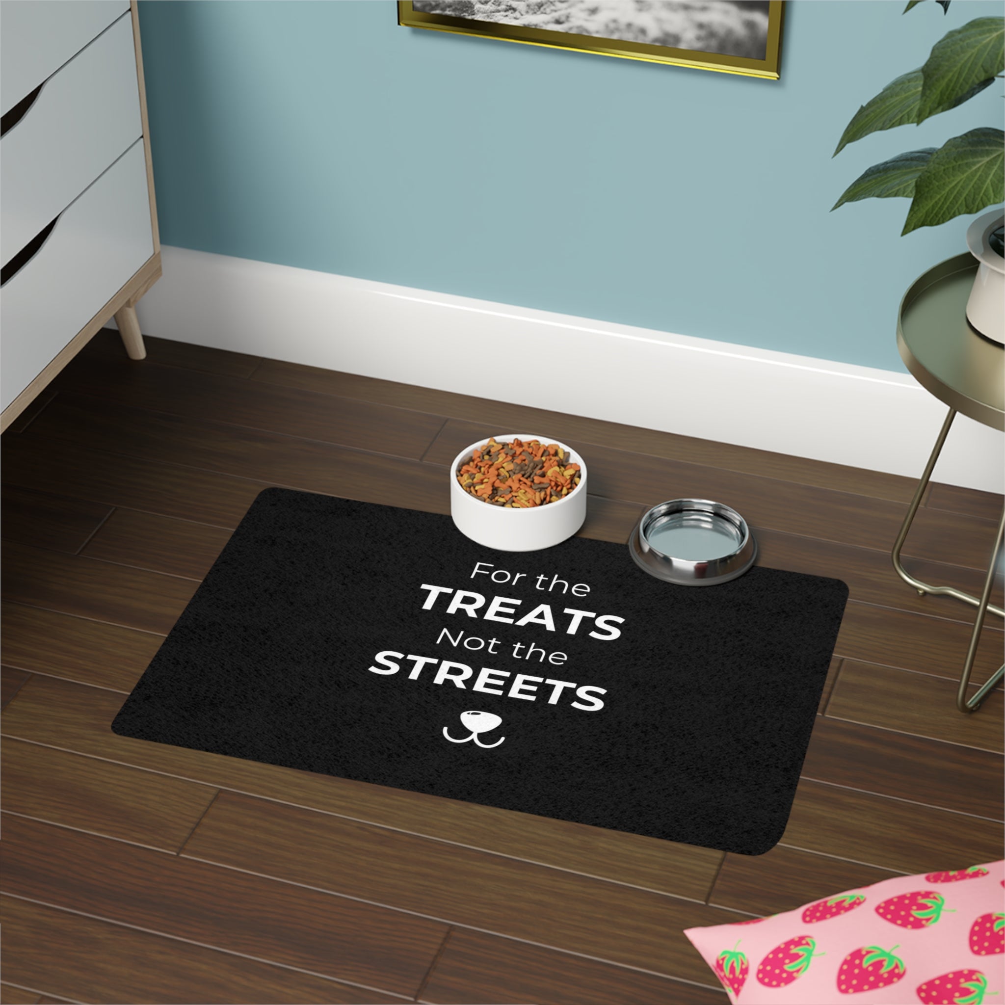Pet Food Mat - "For the Treats Not the Streets" Non-Slip Feeding Mat (12x18)